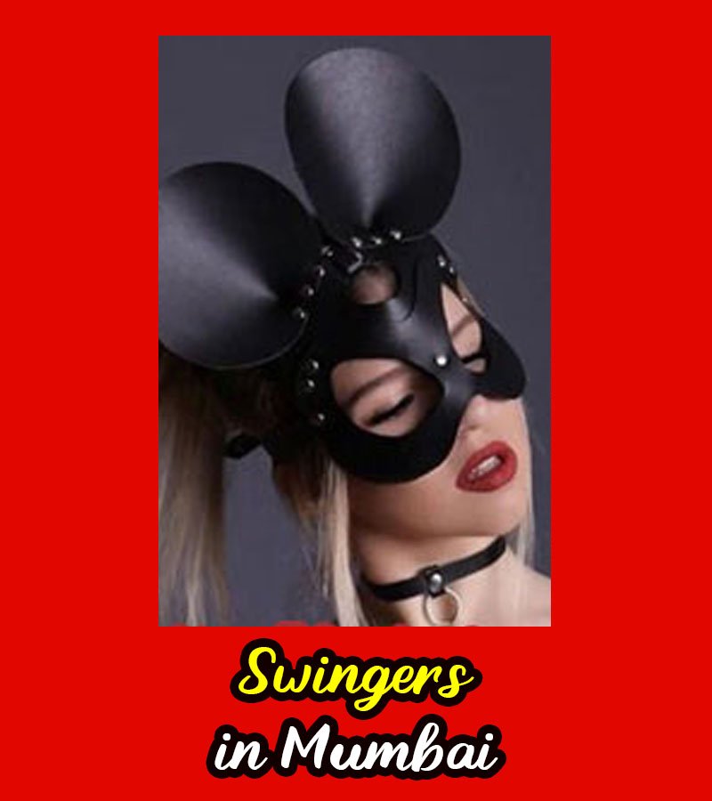 Swingers in Mumbai