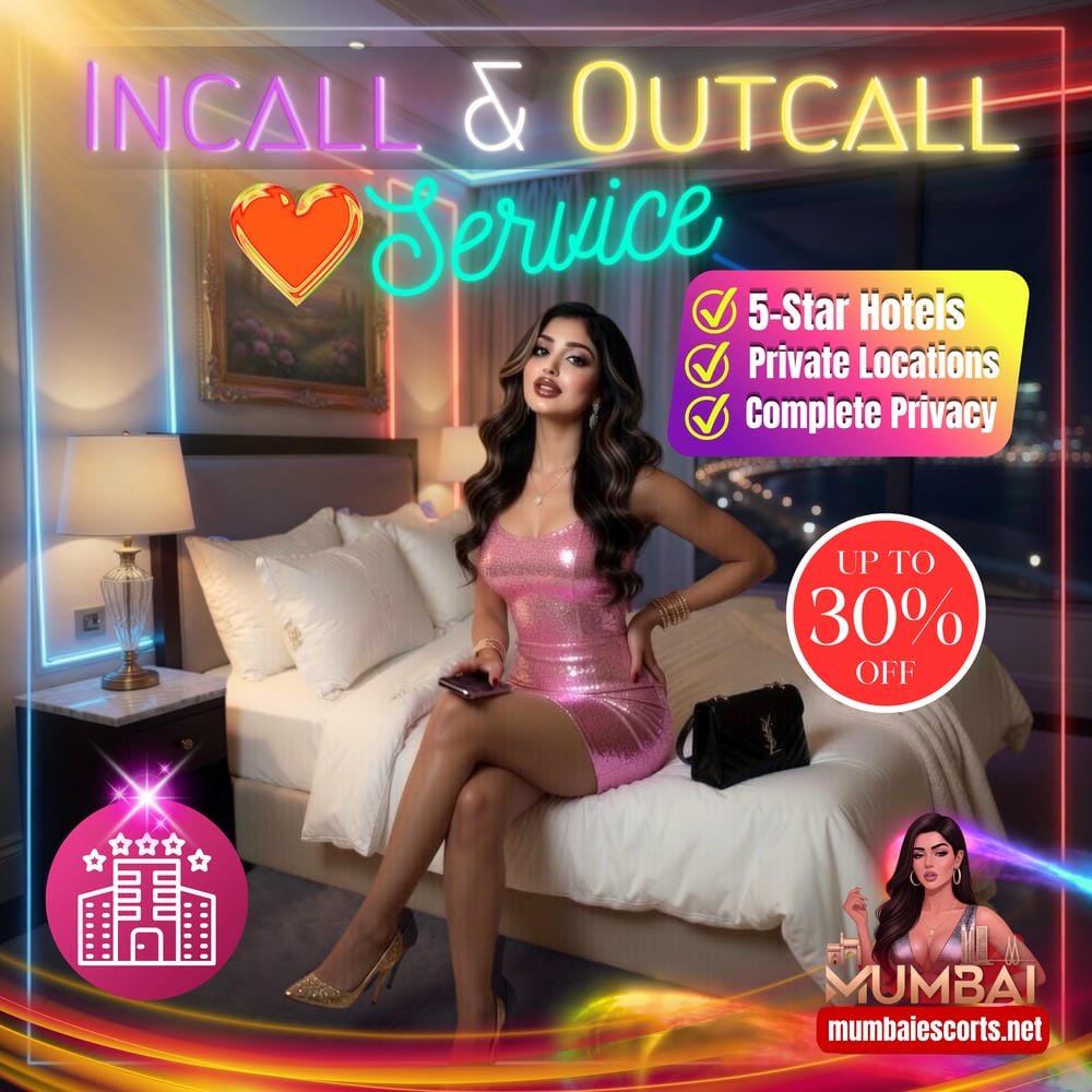 Incall and Outcall Services - Premium Mumbai Escorts
